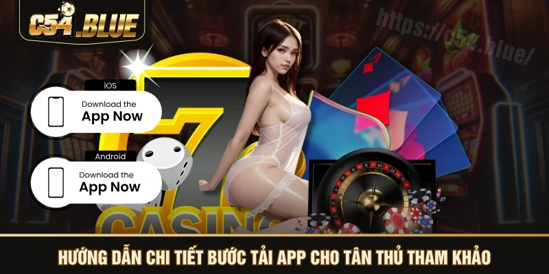 Hướng dẫn chi tiết bước tải app cho tân thủ tham khảo Hướng dẫn chi tiết bước tải app cho tân thủ tham khảo